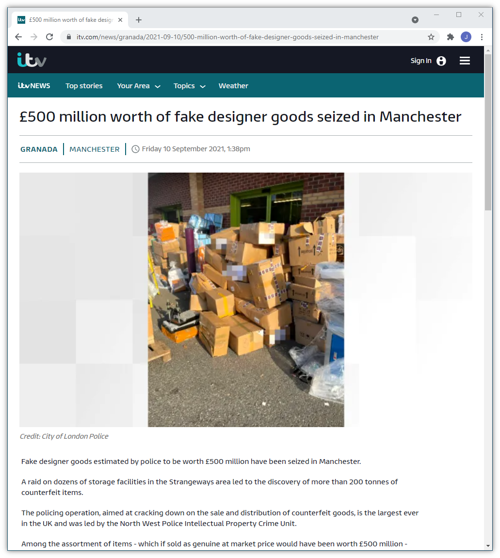 Link to an article on the ITV News website about the Biggest ever police operation against counterfeit goods.